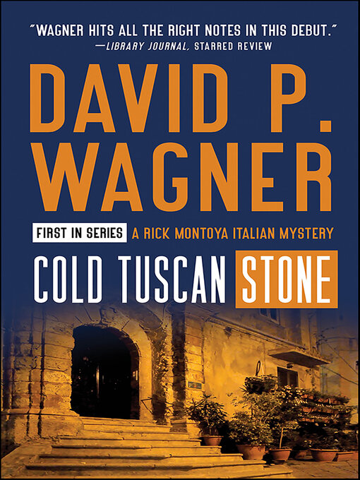 Title details for Cold Tuscan Stone by David P. Wagner - Available